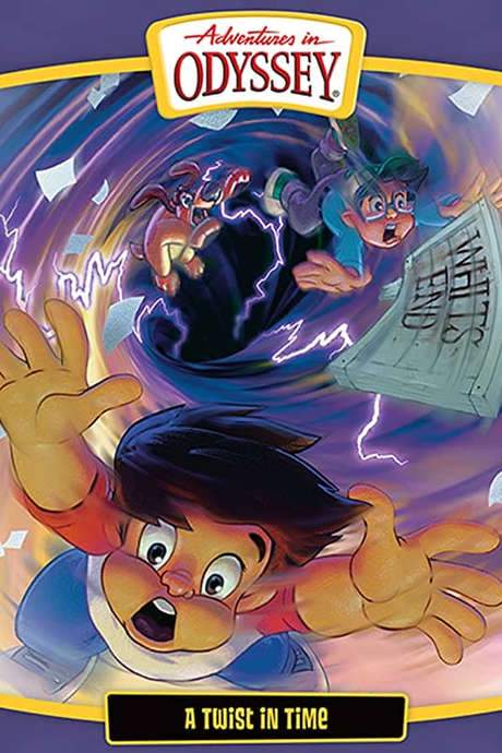 Adventures in Odyssey: A Twist In Time